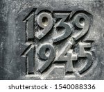 1939 - 1945 - Memorial for Second World War. Numbers of beginning and end of global military conflict
