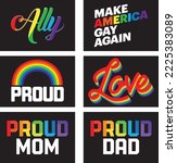 Proud Ally. LGBT pride slogan against discrimination.