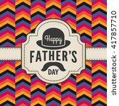 vintage happy fathers day card... | Shutterstock .eps vector #417857710