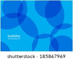 blue bubbles vector background... | Shutterstock .eps vector #185867969