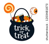 halloween trick or treat black... | Shutterstock .eps vector #1203481873