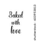 quote food calligraphy style.... | Shutterstock .eps vector #603953813