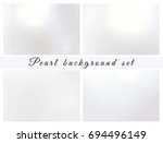 Pearl background set. Shiny wallpaper. Card template. Light paper. White texture. Made with mesh gradient without clipping mask. Vector illustration .