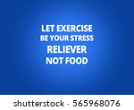 fitness motivation quotes | Shutterstock . vector #565968076