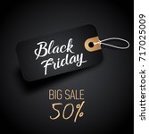 black friday sales tag with... | Shutterstock .eps vector #717025009