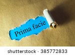 Small photo of Torn paper with word prima facie