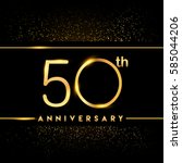fifty years anniversary... | Shutterstock .eps vector #585044206