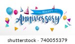 happy anniversary typography... | Shutterstock .eps vector #740055379