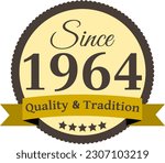 Since 1964 Quality and Tradition, decorated vector file