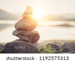 Holistic health concept of zen stones / Concept body, mind, soul, spirit, 