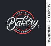 bakery hand written lettering... | Shutterstock .eps vector #1451504450