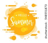 hello summer lettering design.... | Shutterstock .eps vector #548551873