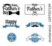 fathe's day labels set. happy... | Shutterstock . vector #1397557199