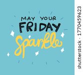 Make Your Friday Sparkle Word...