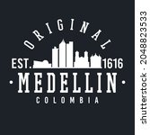 Medellín, Medellin, Antioquia, Colombia Skyline Original. A Logotype Sports College and University Style. Illustration Design Vector City.