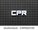 Small photo of Black color pegboard with white letter in word CPR (abbreviation of Cardiopulmonary resuscitation)