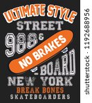 skateboard slogan typography... | Shutterstock .eps vector #1192688956