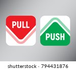 arrows pointing to push or pull.... | Shutterstock .eps vector #794431876