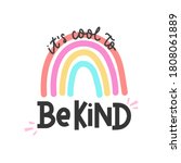 It's Cool To Be Kind...