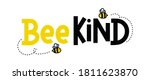 Bee Kind Funny Inspirational...
