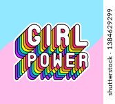 "girl power" poster. colorful ... | Shutterstock .eps vector #1384629299