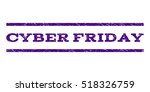 Cyber Friday Watermark Stamp....