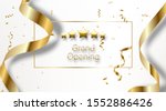 grand opening sparkling banner. ... | Shutterstock .eps vector #1552886426