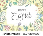 happy easter. easter floral... | Shutterstock .eps vector #1697306029
