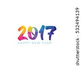 happy new year 2017 text design ... | Shutterstock .eps vector #532494139