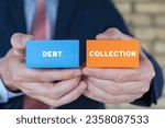 Small photo of Businessman holding colorful blocks with inscription: DEBT COLLECTION. Debt collection financial concept. Debt trap, borrowing overdue.