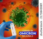 Small photo of COVID-19 Omicron XE pandemic, word Omicron BA.4-BA.5 on global map.World map Covid-19 Omicron BA.4-BA.5,3D rendering.positive test result with SARS CoV-2 Rapid antigen test kit (ATK)
