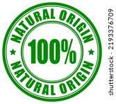 Natural origin round label on white background, 100 guarantee seal