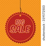 big sale discounts and offers... | Shutterstock .eps vector #319572503