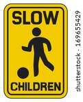 Children Slow Traffic Sign   