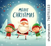 merry christmas  santa claus... | Shutterstock .eps vector #760751113