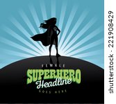 feminist superhero burst... | Shutterstock .eps vector #221908429