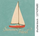 Summer Travel Design   Sail Boat