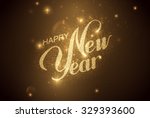 happy new year. holiday vector... | Shutterstock .eps vector #329393600