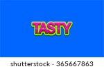 tasty style text | Shutterstock .eps vector #365667863