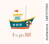 Cute Fishing Boat. B Is For...