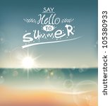 say hello to summer  creative... | Shutterstock .eps vector #105380933