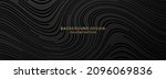 Premium background design (banner) with black line pattern (wave texture). Luxury vector template for formal invite, voucher, prestigious gift certificate