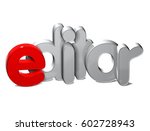 3d word editar over white... | Shutterstock . vector #602728943