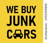 we buy junk car poster. clipart ... | Shutterstock .eps vector #1932559850