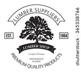 lumber shop label design... | Shutterstock . vector #365338766