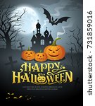 vector happy halloween pumpkin... | Shutterstock .eps vector #731859016