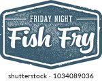 Friday Night Fish Fry Vintage...