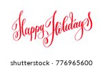 happy holidays   red hand... | Shutterstock . vector #776965600