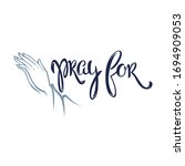 pray for  lettering religion... | Shutterstock .eps vector #1694909053