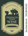 wine label with the silhouette... | Shutterstock .eps vector #541844263